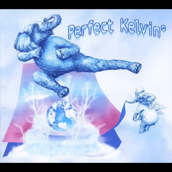 PERFECT KELVIN