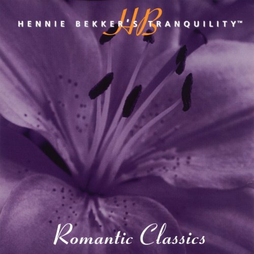 HENNIE BEKKER'S TRANQUILITY - ROMANTIC CLASSICS