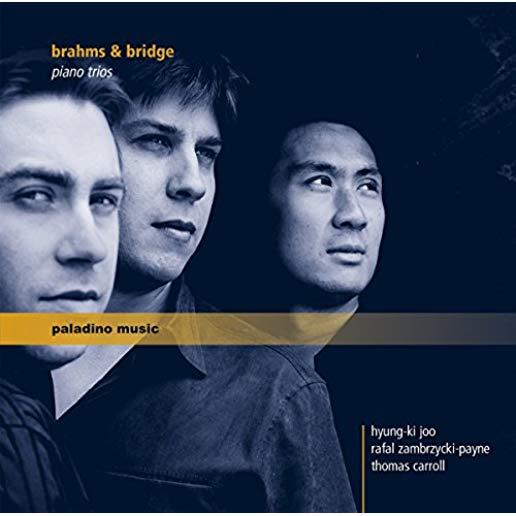 BRAHMS & BRIDGE: PIANO TRIOS