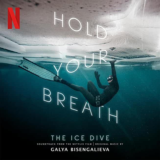 HOLD YOUR BREATH: THE ICE DIVE - O.S.T.