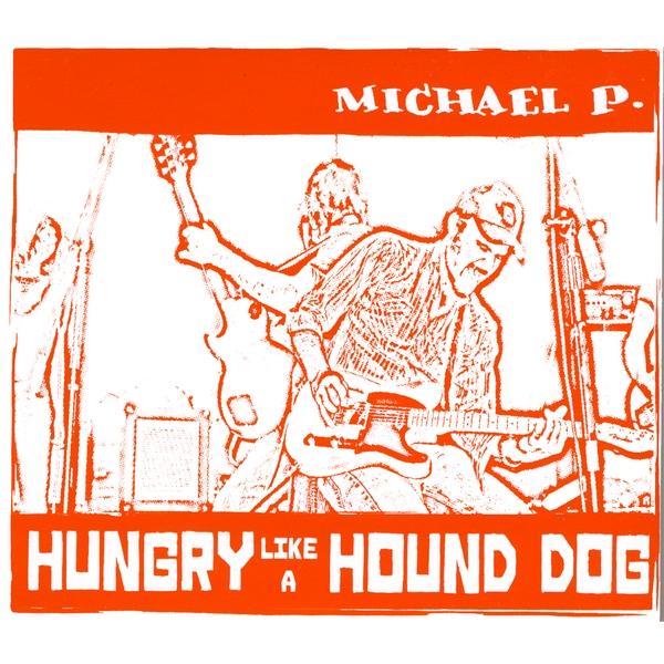 HUNGRY LIKE A HOUND DOG