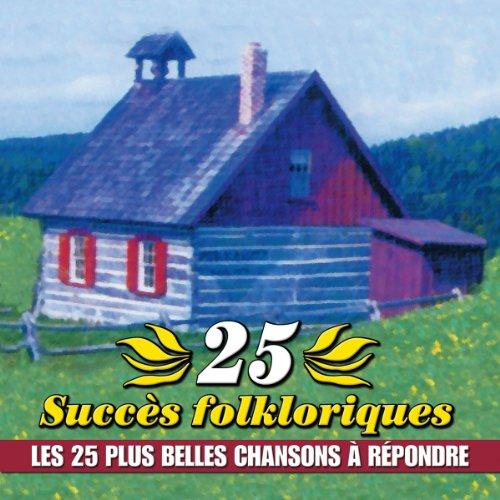 25 SUCCES FOLKLORIQUES 4 (CAN)