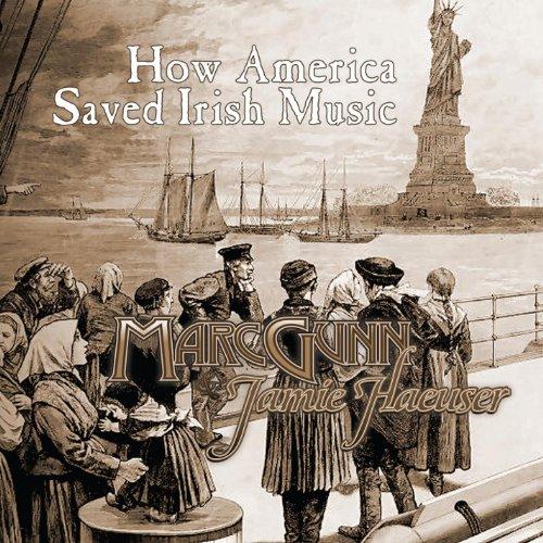 HOW AMERICA SAVED IRISH MUSIC