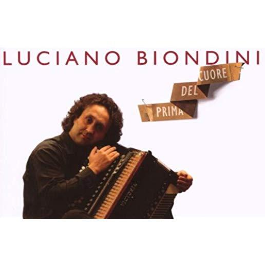 BIONDINI LUCIANO: PRIMA DEL CUORE