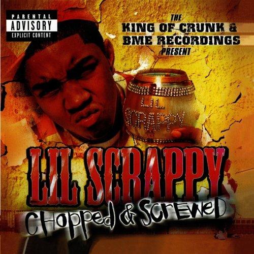 KING OF CRUNK & BME RECORDINGS PRESENT: LIL SCRAPP