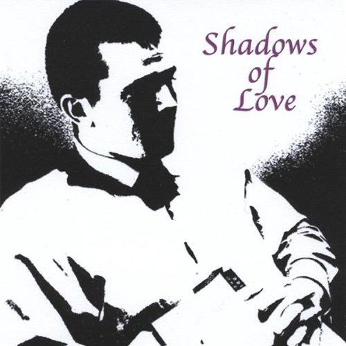 SHADOWS OF LOVE (CDR)