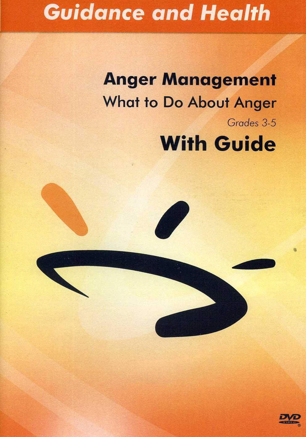 WHAT TO DO ABOUT ANGER