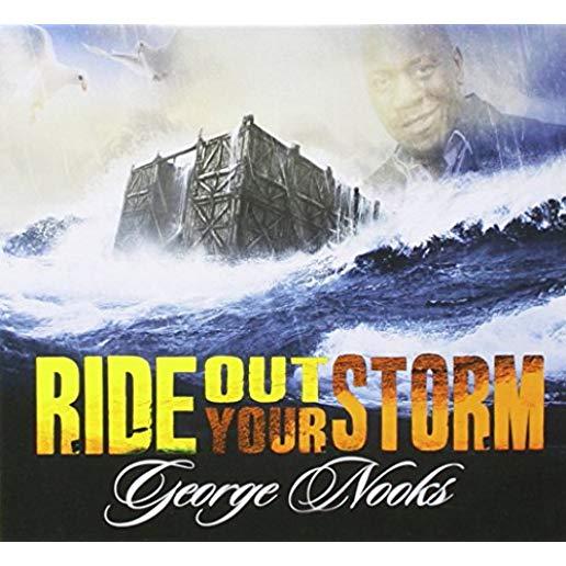 RIDE OUT YOUR STORM