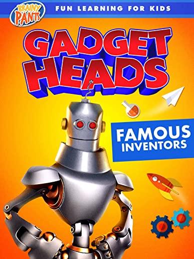 GADGET HEADS: FAMOUS INVENTORS