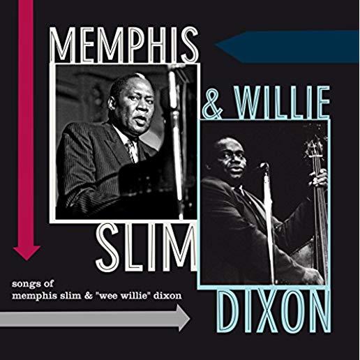 SONGS OF MEMPHIS SLIM & WILLIE DIXON (BONUS TRACK)