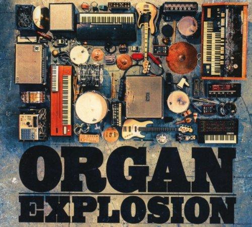 ORGAN EXPLOSION