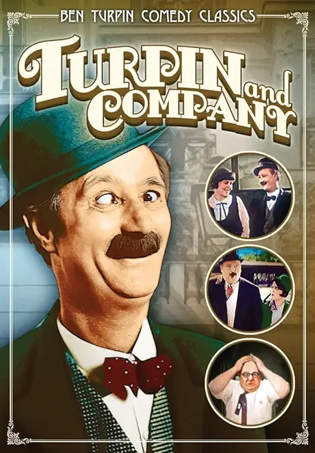 BEN TURPIN COMEDY CLASSICS - TURPIN & COMPANY