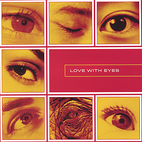 LOVE WITH EYES