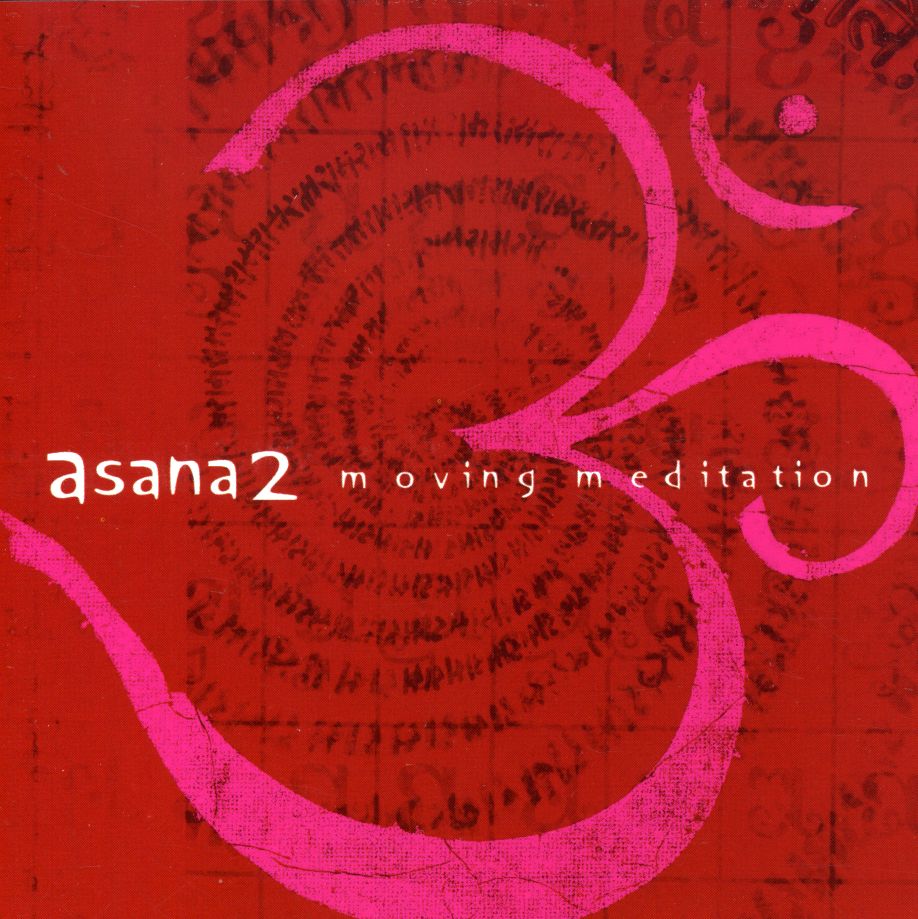 ASANA 2: MOVING MEDITATION / VARIOUS