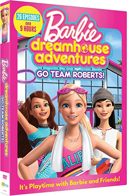 BARBIE DREAMHOUSE ADVENTURES: GO TEAM ROBERTS