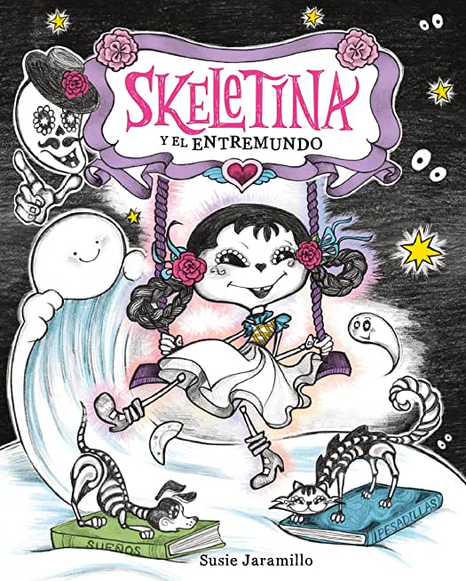 SKELETINA Y EL ENTREMUNDO (HCVR) (ILL)