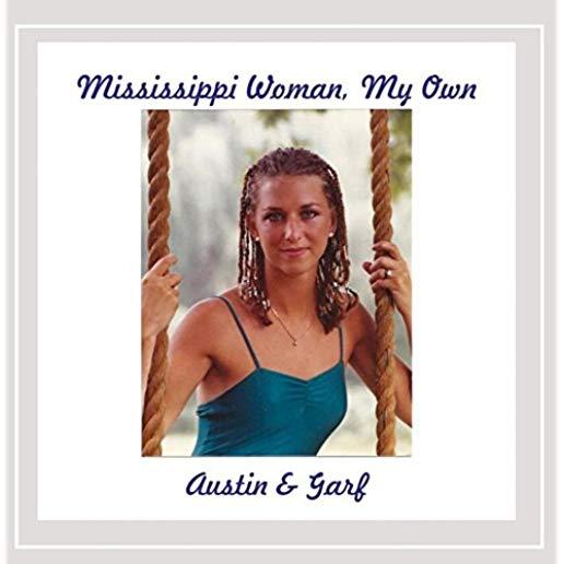 MISSISSIPPI WOMAN MY OWN