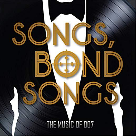 SONGS BOND SONGS: THE MUSIC OF 007 / VARIOUS