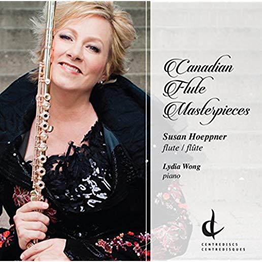 CANADIAN FLUTE MASTERPIECES