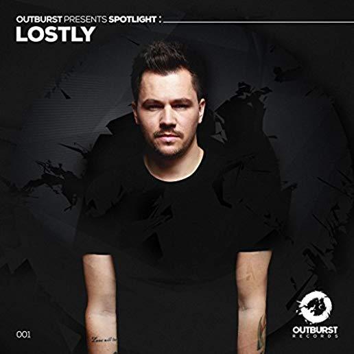 OUTBURST PRESENTS SPOTLIGHT: LOSTLY