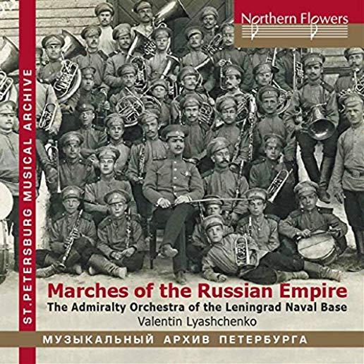 MARCHES OF THE RUSSIAN EMPIRE