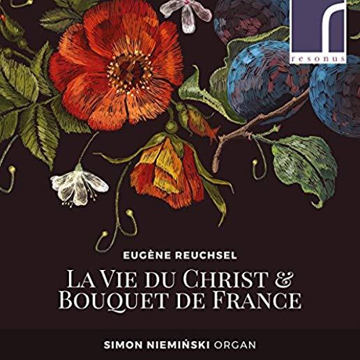 VIE DU CHRIST & BOUQUET DE FRANCE