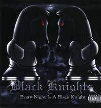 EVERY NIGHT IS A BLACK KNIGHT (CDR)