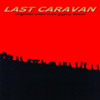 LAST CARAVAN