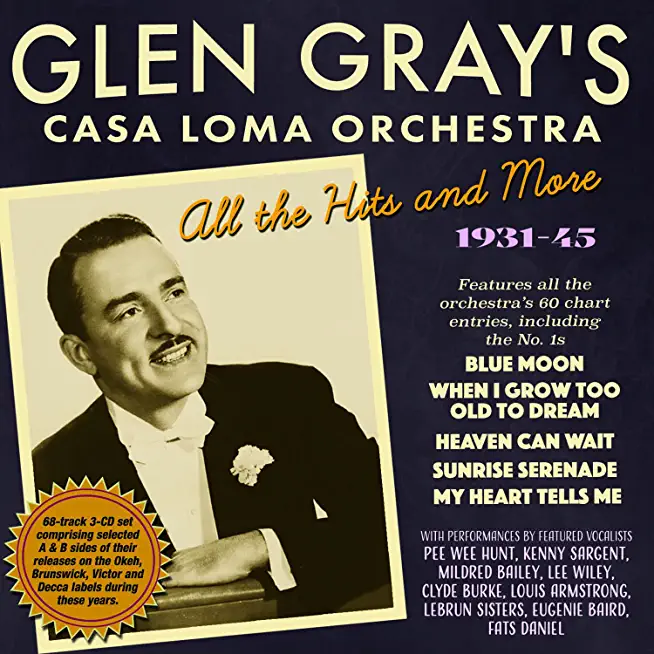 GLEN GRAY'S CASA LOMA ORCHESTRA