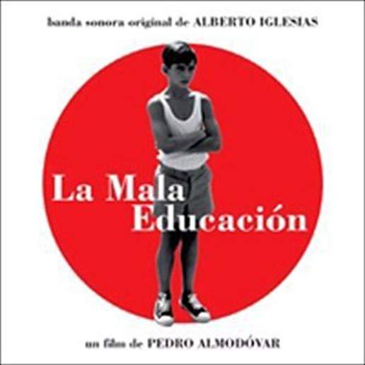 LA MALA EDUCACION/BAD EDUCATION / O.S.T. (ASIA)