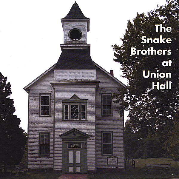 SNAKE BROTHERS AT UNION HALL