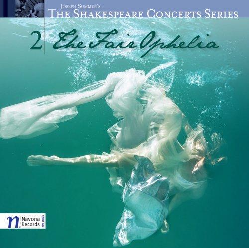 FAIR OPHELIA (SHAKESPEARE CONCERT SERIES) (ENH)