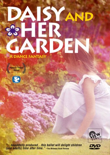 DAISY & HER GARDEN: A DANCE FANTASY