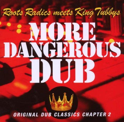 MORE DANGEROUS DUB