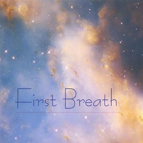 FIRST BREATH