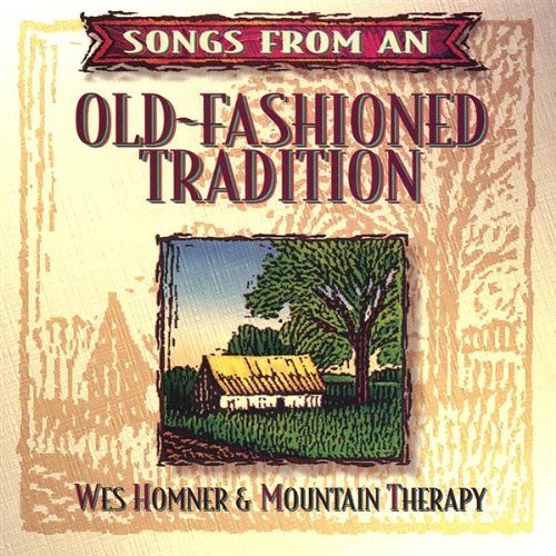 SONGS FROM AN OLD FASHIONED TRADITION