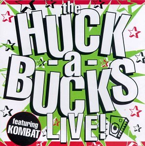 HUCK A BUCKS LIVE