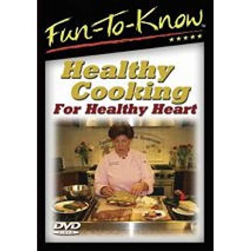 FUN-TO-KNOW - HEALTHY COOKING FOR HEALTHY HEART