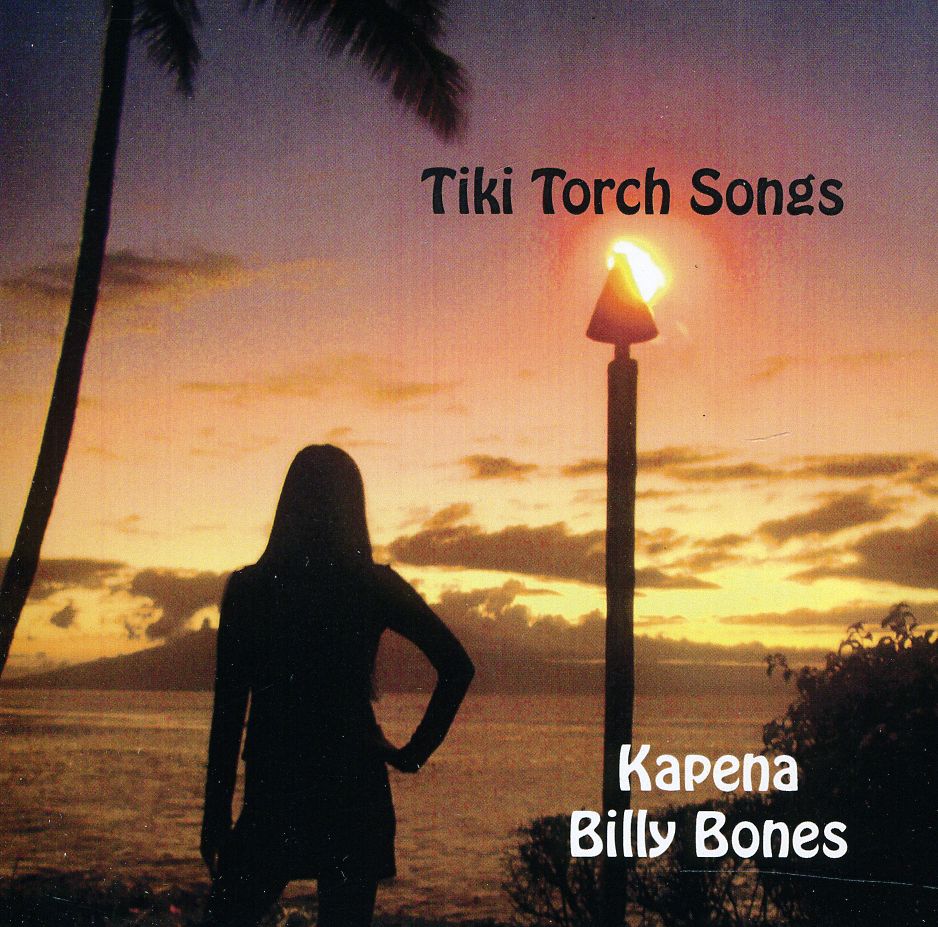 TIKI TORCH SONGS