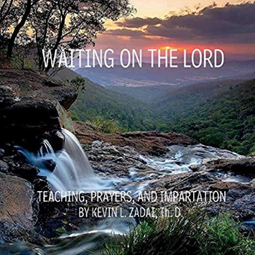 WAITING ON THE LORD