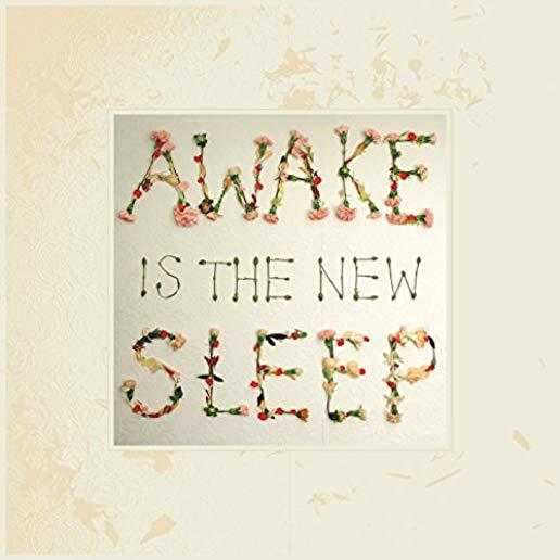 AWAKE IS THE NEW SLEEP (BONUS TRACKS) (OGV)