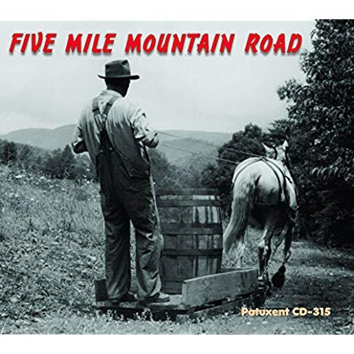 FIVE MILE MOUNTAIN ROAD