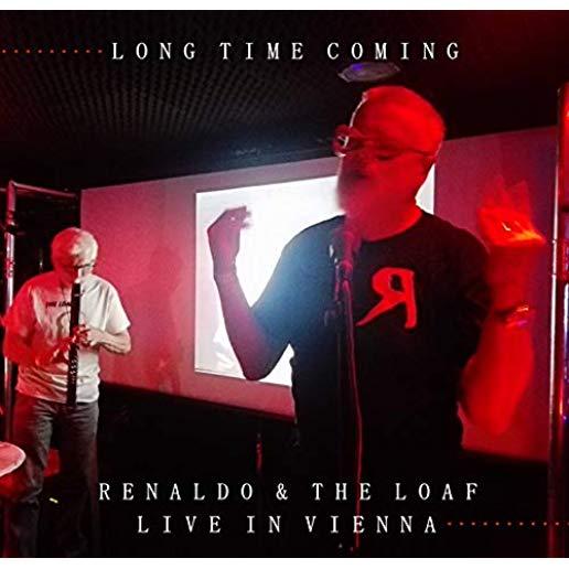 LONG TIME COMING: LIVE IN VIENNA 2018