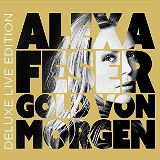 GOLD VON MORGEN: 2CD DELUXE LIVE EDITION (DLX)