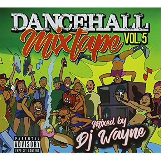 DANCEHALL MIX TAPE 5 / VARIOUS