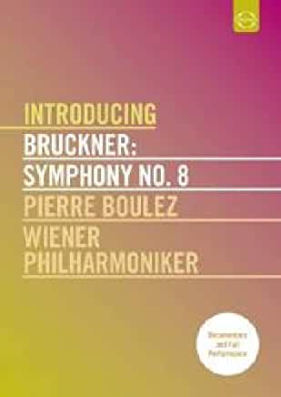 INTRODUCING BRUCKNER: SYMPHONY NO 8