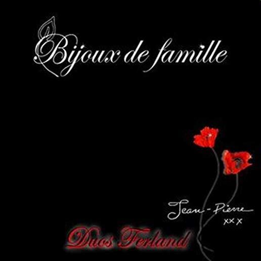 BIJOUX DE FAMILLE(DUOS FERLAND) (CAN)