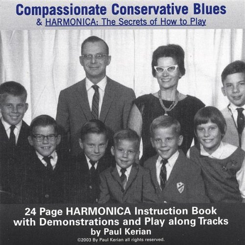 COMPASSIONATE CONSERVATIVE BLUES & HARMONICA