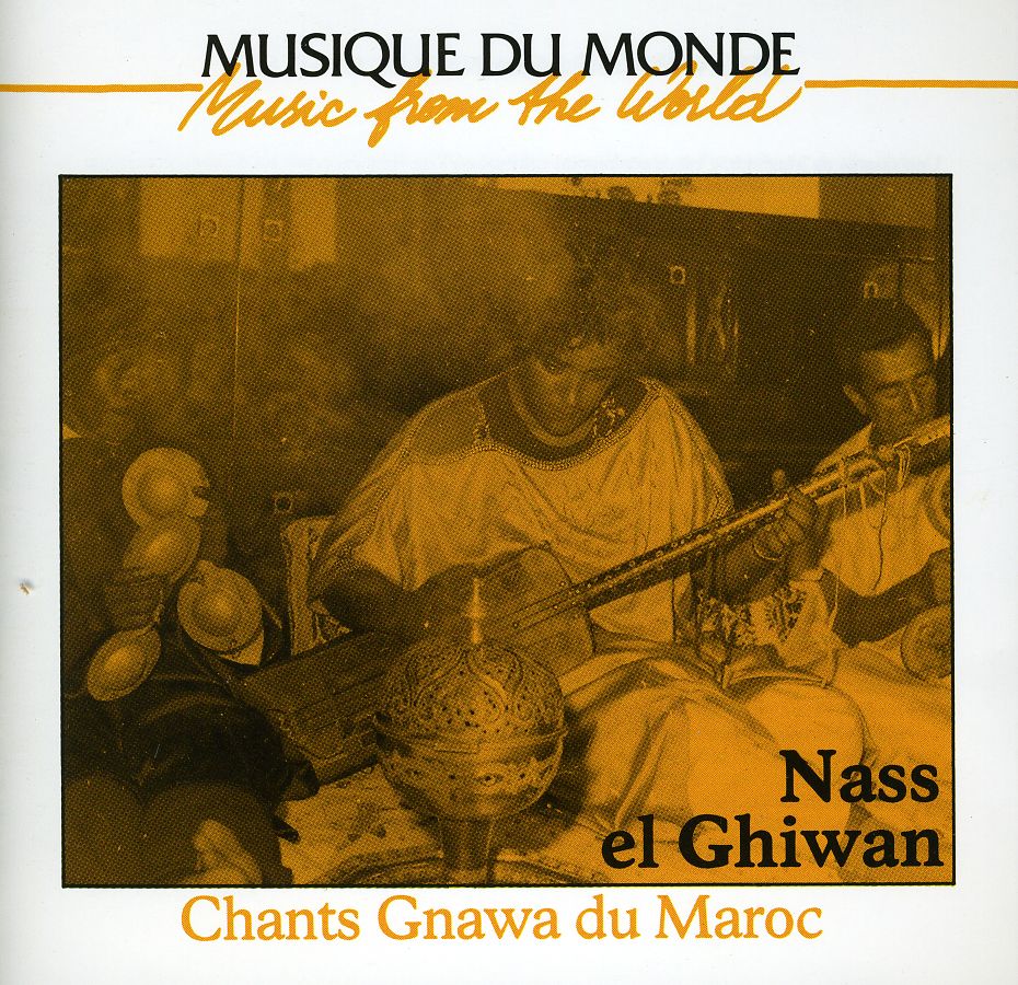 CHANTS GNAWA DU MAROC