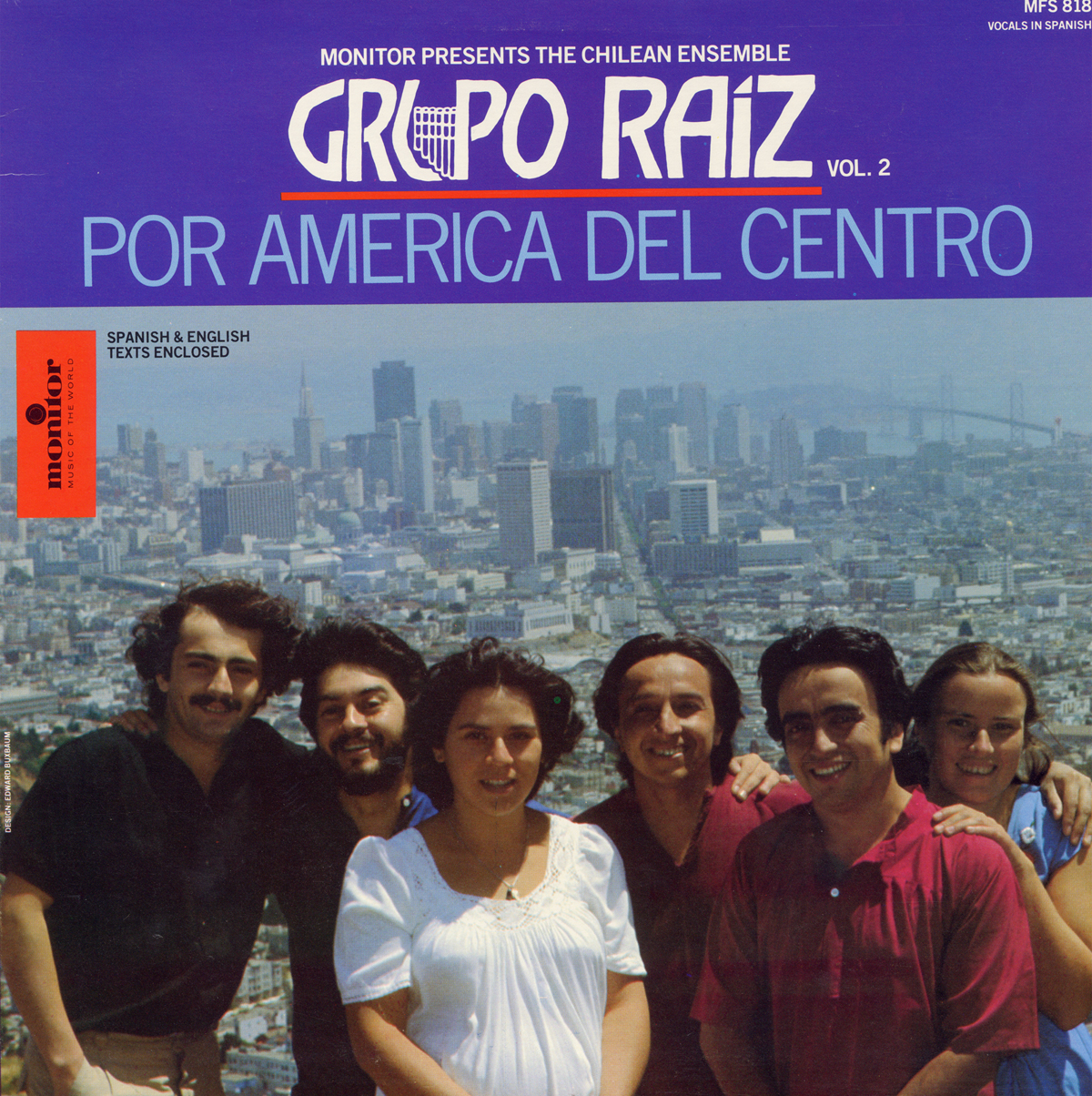 GRUPO RAIZ, VOL. 2: POR AMERICA DEL CENTRO